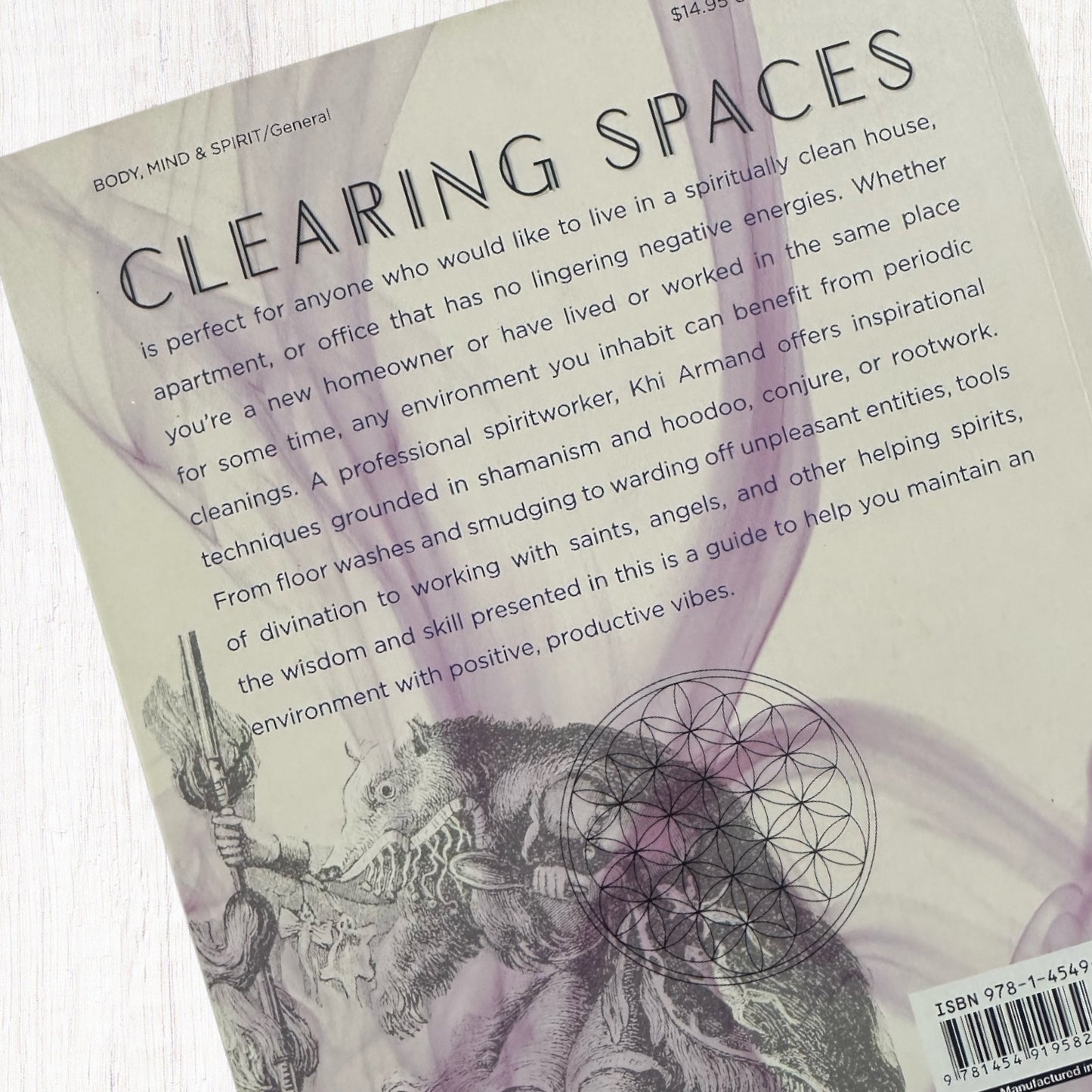 Clearing Spaces: Inspirational Techniques To Heal Your Home