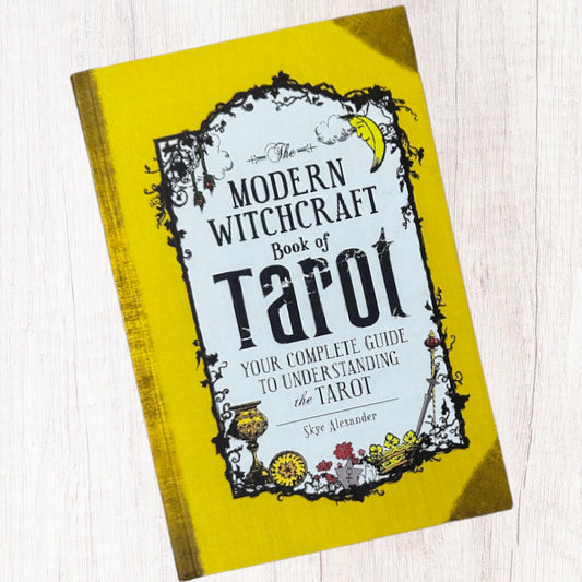 Modern Witchcraft Book Of Tarot: Your Complete Guide To Understanding Tarot