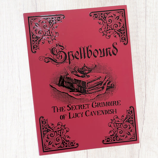 Spellbound: The Secret Grimoire Of Lucy Cavendish